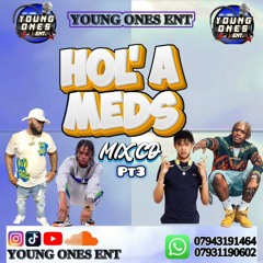 HOL' A MEDS PT3 DANCEHALL MIX