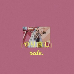 redo(w/sem.) [lo-fi hip hop album]