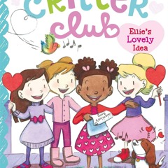 ⭐[PDF]⚡ Ellie's Lovely Idea (6) (The Critter Club) bestseller