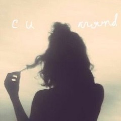 c u around (cavetown cover)