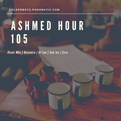 #AshmedHour105 // Birthday Mix By Oscar Mbo