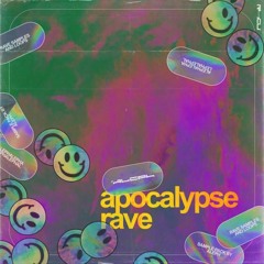 Apocalypse Rave