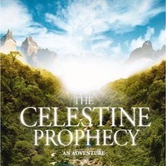[PDF Download] The Celestine Prophecy (Celestine Prophecy, #1) - James Redfield