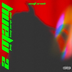 2 Many (feat. Kami Surge & 2A$)