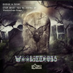 Dodge & Fuski - Bringing Wobble Back Ft. Splitbreed (WookieeDubs Remix)