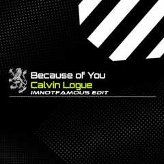 Calvin Logue - Because of You (INF Edit)