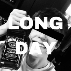 LONG DAY