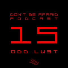 DBA PODCAST 015 - ODD LUST