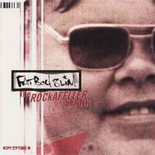 Stream The Rockafeller Skank (1991 Bootleg) - Fatboy Slim by