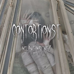 Melanie Martinez - THE CONTORTIONIST [slowed+reverb]