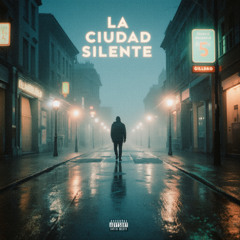 La Ciudad Silente