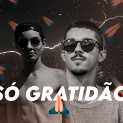 MEGA FUNK SO GRATIDAO - DJ AKINN E DJ KSG