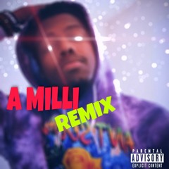 A Milli Remix