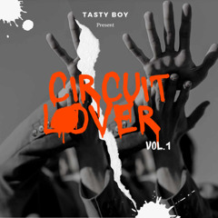 Tasty Boy - Circuit Lovers Vol. 1 Preview