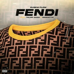 FENDI (FEAT. TELMO DIOGO & MARCEYYK)