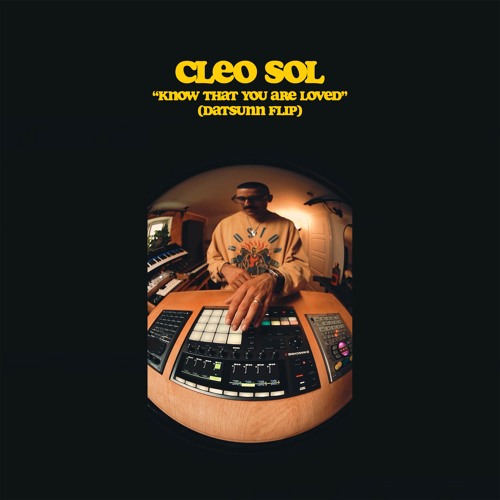 Cleo Sol / Know That You Are Loved (Datsunn Flip)