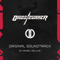 Daniel Deluxe – Velocity (Ghostrunner Unreleased OST)
