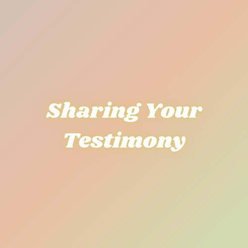 Core Team Training pt. 3: Sharing Your Testimony