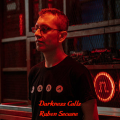Darkness Calls Podcast 01 | Ruben Seoane
