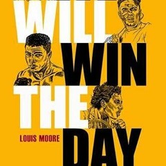 [Read] KINDLE PDF EBOOK EPUB We Will Win The Day: The Civil Rights Movement, the Black Athlete, and