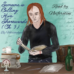 Someone is Calling Him Shorewards - Chapter 9