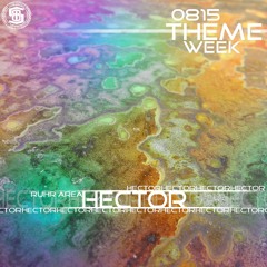 HECTOR @ 0815THEMEWEEK ACID ADDICTION (154BPM)