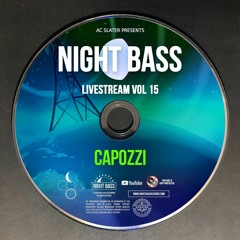 Cappozi - Live @ Night Bass Livestream Vol 15 (August 26, 2021)