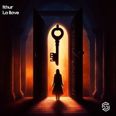 Ithur-La Llave (Radio Edit)[Available 5-10-2024]