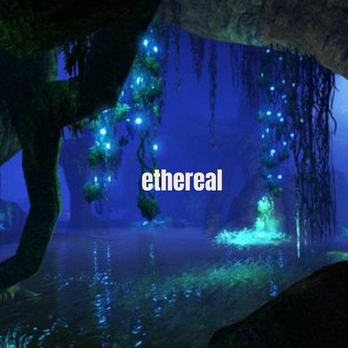 ethereal