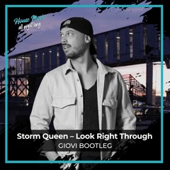 Storm Queen - Look Right Through (Giovi Bootleg) + Extended mix