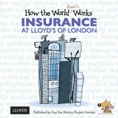 [FREE] PDF 📘 How The World Really Works Insurance Llo by  Guy Fox KINDLE PDF EBOOK E