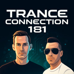 Nucrise & Mr. Trancetive - Trance Connection 181 [Afterhours.FM 02-08-2025]