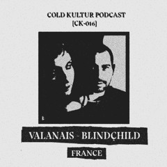 [CK-016] Valanaïs & BlindÇhild