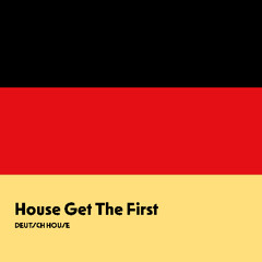 House get the First - 5 Jahre Soundcloud_Deutsch House