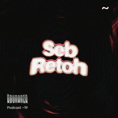 ADUNANZA PODCAST ~ 19 /  Seb Retoh