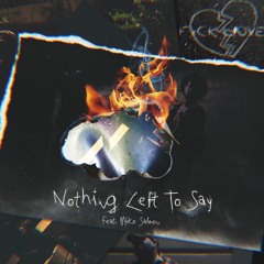 Nothing Left To Say (Feat. Mike Salmon)