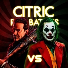 Arthur Fleck Vs Negan - Citric Rap Battle!