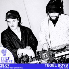 Tegel Boys  | Acid House Boogie  | Tilt Shift Tuesday 29th July 2025