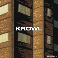 LDN Podcast 01 - KROWL