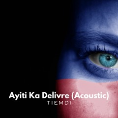 Ayiti Ka Delivre Acoustic Live