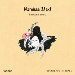 Narcisse (Mex) - Psychotherapy [Downtempo Rituals]