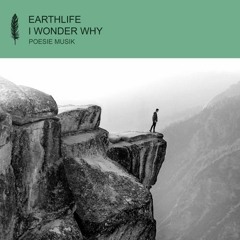 EarthLife - I Wonder Why (Dub Version)