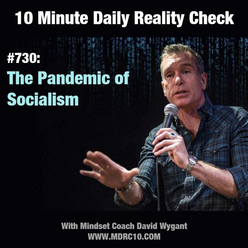 The Pandemic Of Socialism