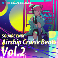 Awakening (Airship Cruise Beats Version)