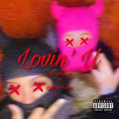 Lovin’ U