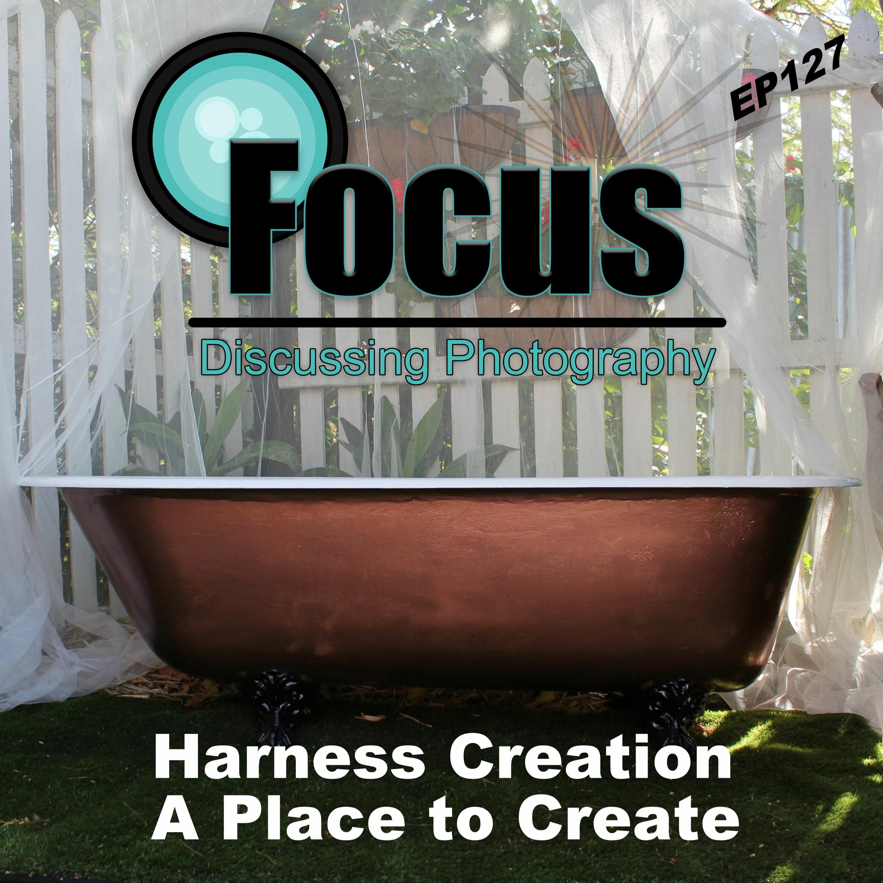 Focus: Photography Podcast with Stephen Finkel Talking with Maddie from  Harness Creation episode artwork