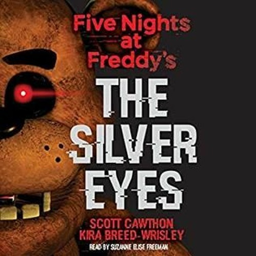 Stream Kindle The Fourth Closet Five Nights At Freddy S 3 Scott