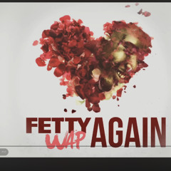 Fetty Wap- Again (ULTRARATCHET MEGAHOOD DRANKKMIX)