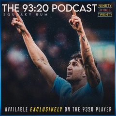 THE 93:20 REVIEW:- SQUEAKY BUM (EXCERPT)