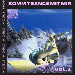 KOMM TRANCE MIT MIR VOL.1